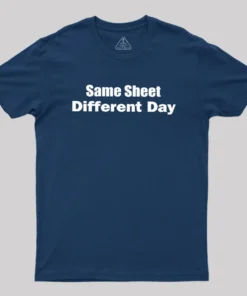 Alternative view of Same Sheet Different Day Geek T-Shirt