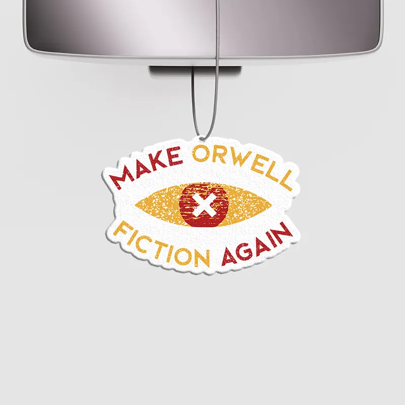 Make Orwell fiction again Geek Car Air Fresheners