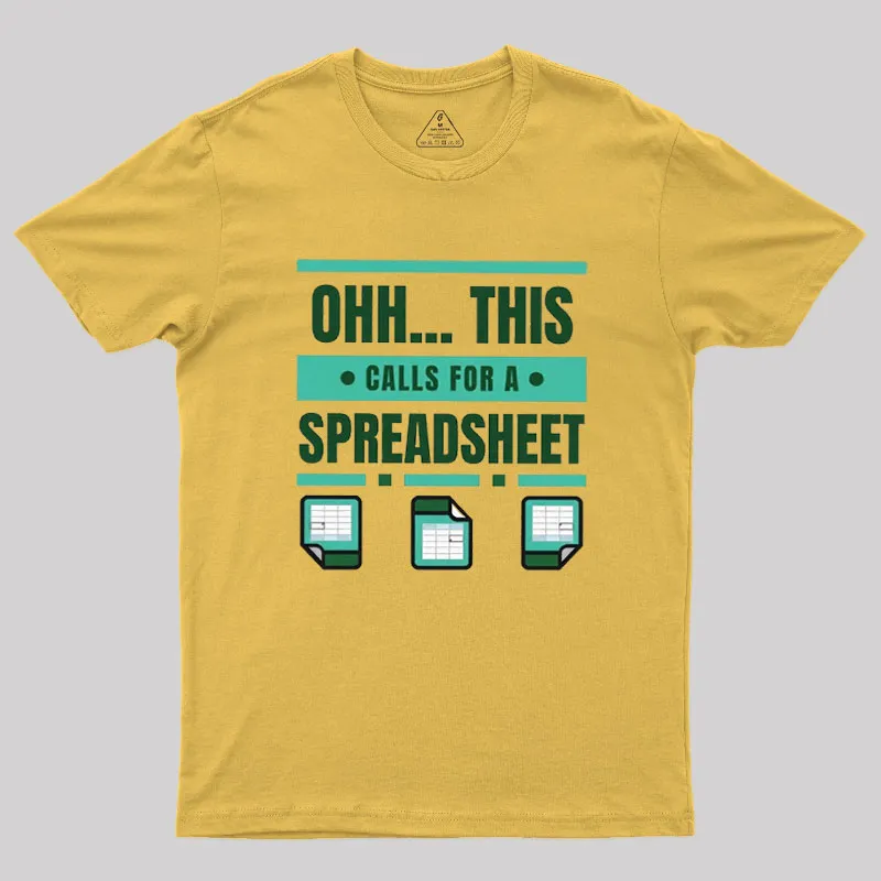 This Calls For A Spreadsheet Office Software Geek T-Shirt - Image 4