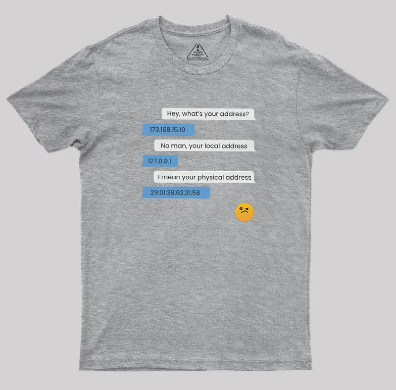 What's Your Address Geek T-Shirt - Image 4