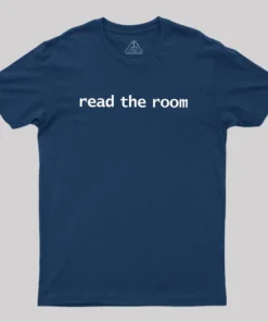 Alternative view of Read The Room Geek T-Shirt