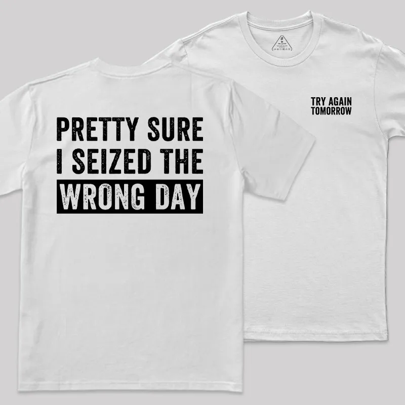 Try Again Tomorrow Front and Back Printed Geek T-Shirt - Image 11