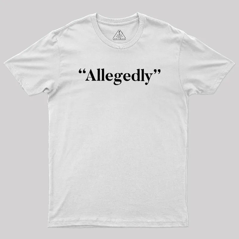 Allegedly Geek T-Shirt - Image 11