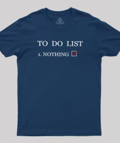 Alternative view of To Do List Geek T-Shirt
