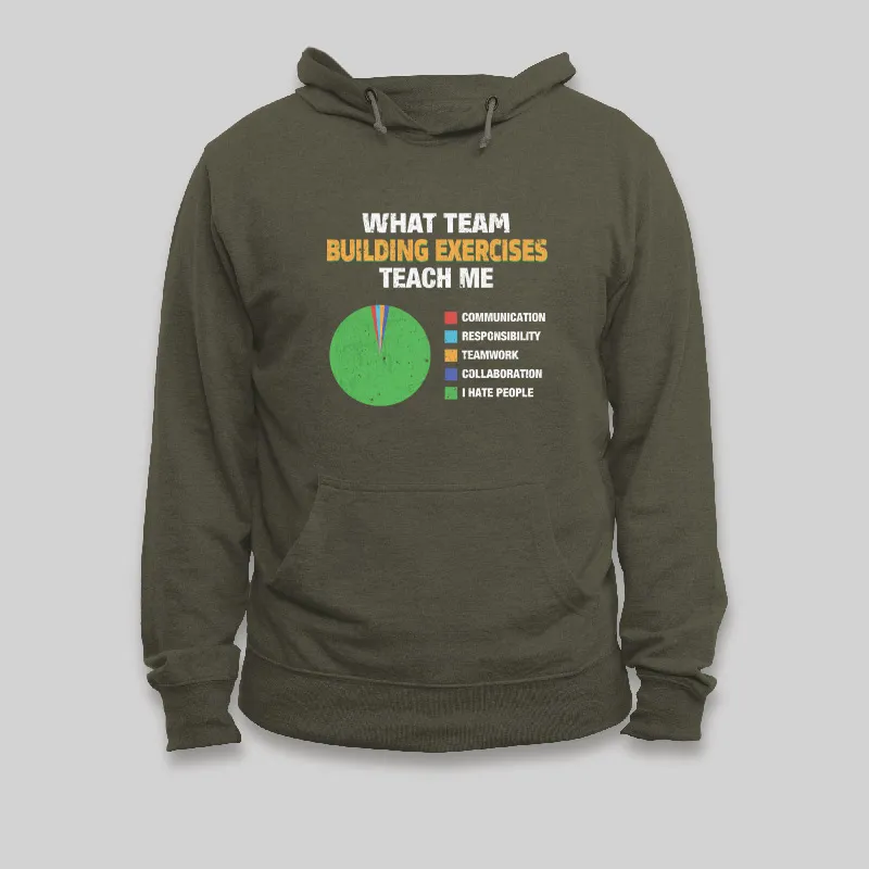 What Team Building Exercises Teach Me Geek Hoodie - Image 3