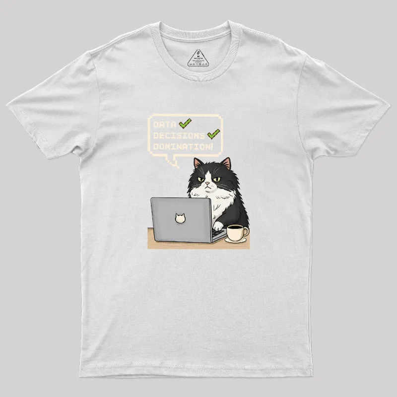 Data Cat Domination Geek T-Shirt - Image 11
