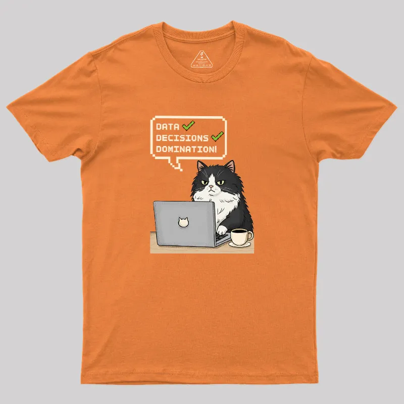 Data Cat Domination Geek T-Shirt - Image 7