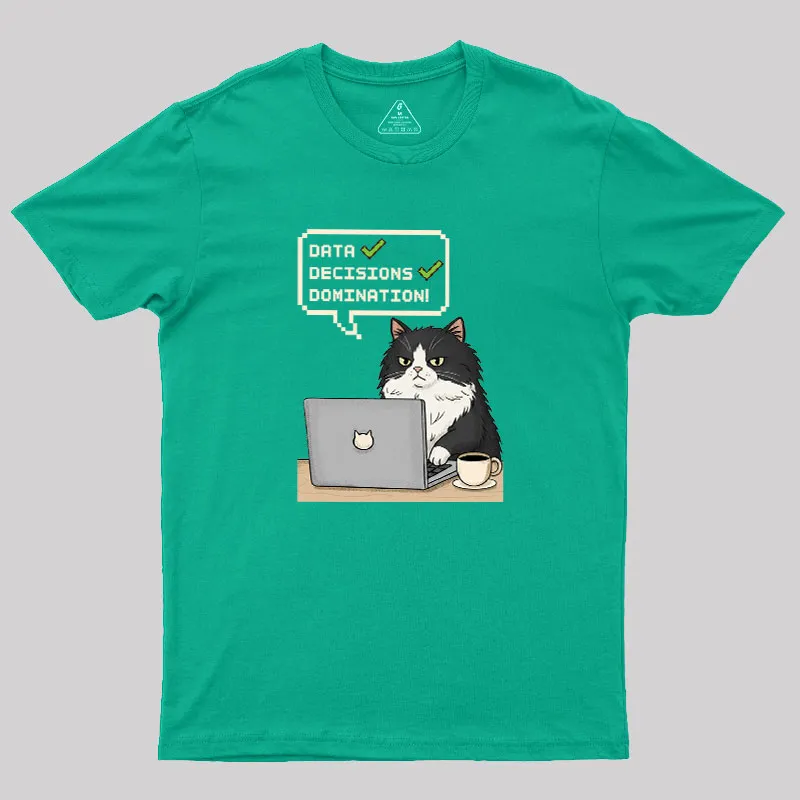 Data Cat Domination Geek T-Shirt - Image 9