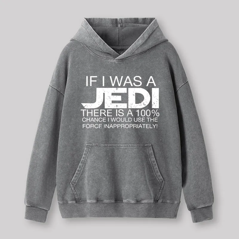 Use The Force Inappropriately Geek Washed Hoodie - Image 2