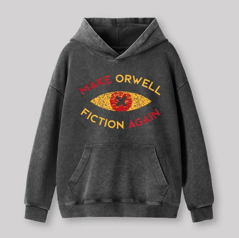 Make Orwell fiction again Washed Hoodie - Image 2