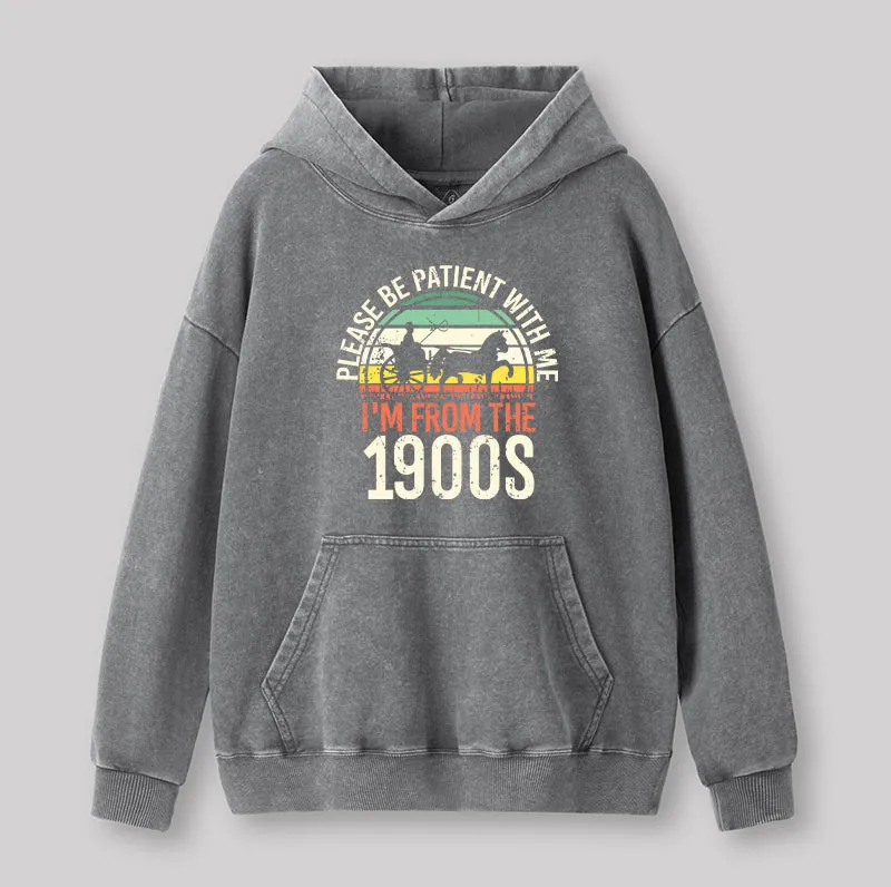 Please Be Patient With Me I'm From The 1900s Washed Hoodie - Image 4