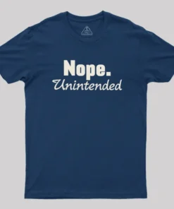 Alternative view of Nope.Unintended Geek T-Shirt