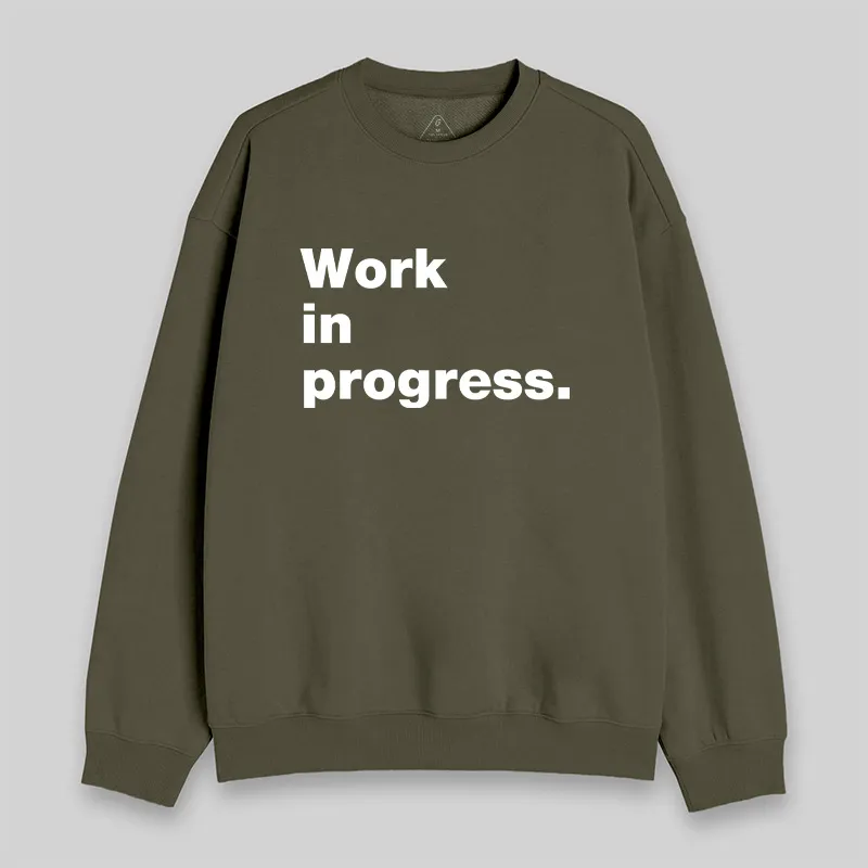 Work in Progress Sweatshirt - Image 3