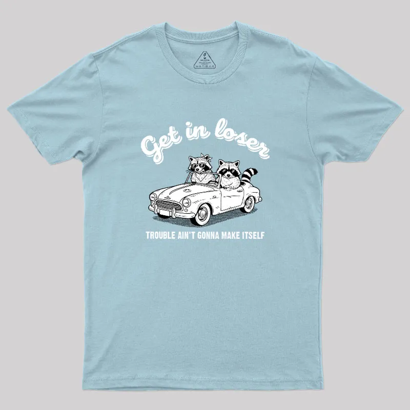 Trouble Ain't Gonna Make Itself Geek T-Shirt - Image 9