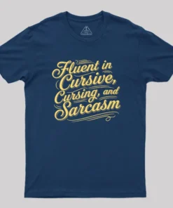 Fluent in Sass Geek T-Shirt