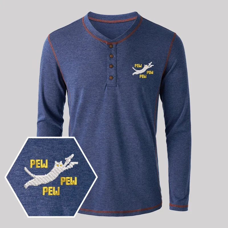 Pew Pew Pew Cat Geek Embroidered Long Sleeve Henley Shirts