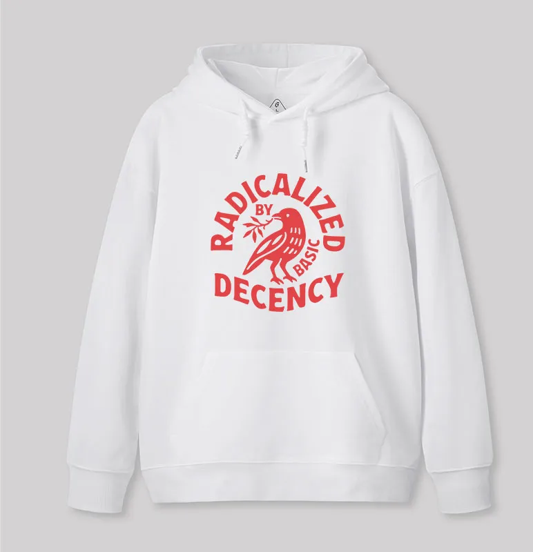 Radicalized By Basic Decency Geek Hoodie - Image 5