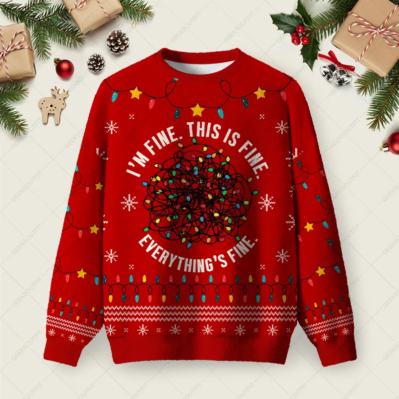 Everything is Fine Red Ugly Christmas Fuzzy Fleece Sweatshirt
