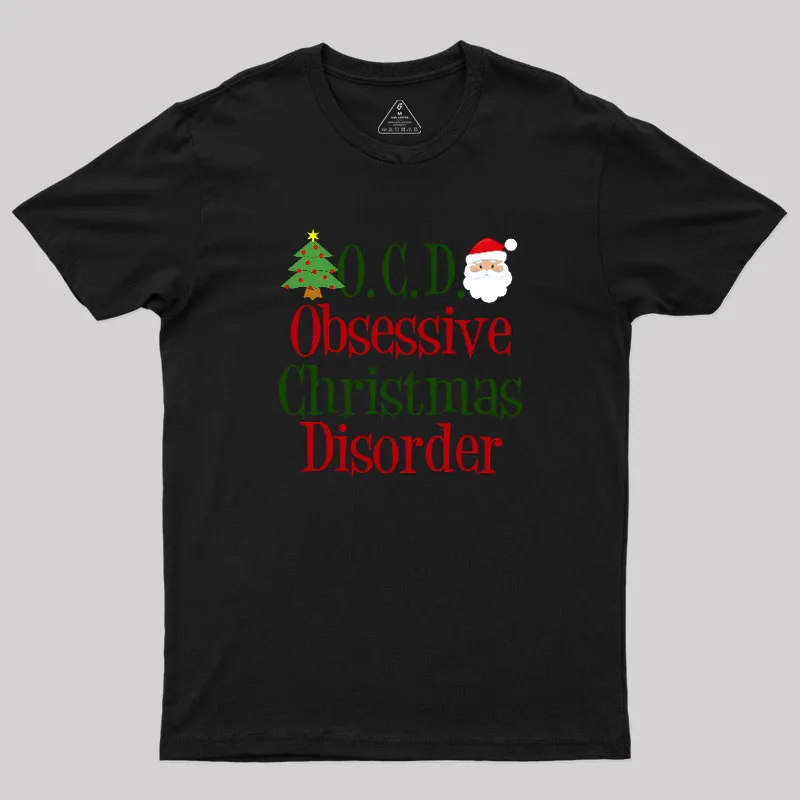 Cute Obsessive Christmas Disorder Geek T-Shirt - Image 2
