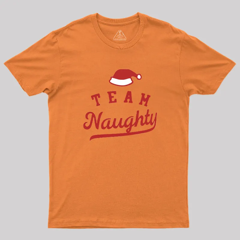 Team Naughty Geek T-Shirt - Image 7