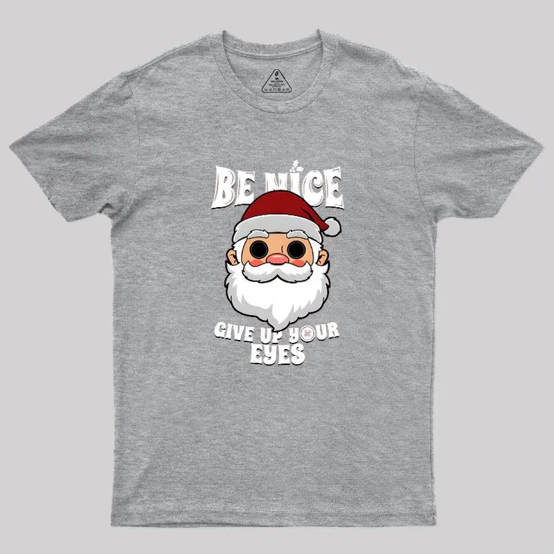 Spooky Santa Claus Dark Humor Gift For Christmas Geek T-Shirt - Image 5