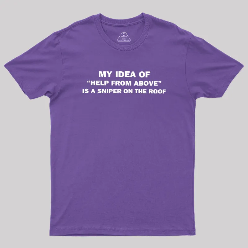 Help from Above Geek T-Shirt - Image 8