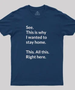 Stay Home Geek T-Shirt