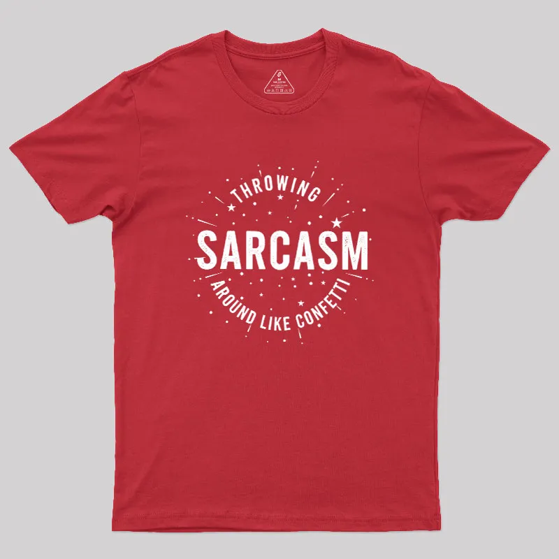 Throwing Sarcasm Geek T-Shirt - Image 7