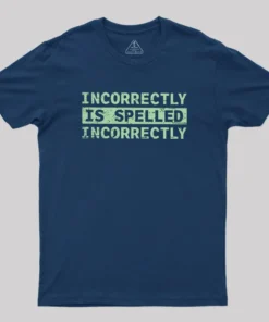 Alternative view of Incorrectly Geek T-Shirt