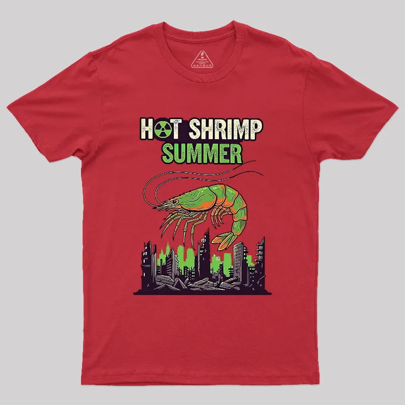 Hot Shrimp Summer Funny Radioactive Geek T-Shirt - Image 5