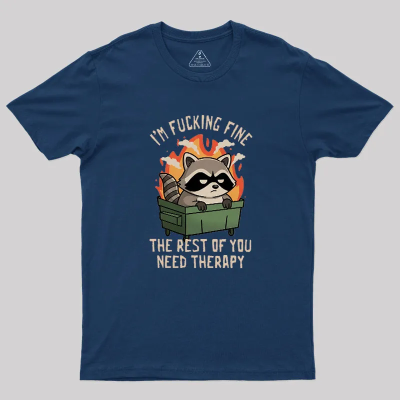 The Rest of You Need Therapy Geek T-Shirt - Image 2