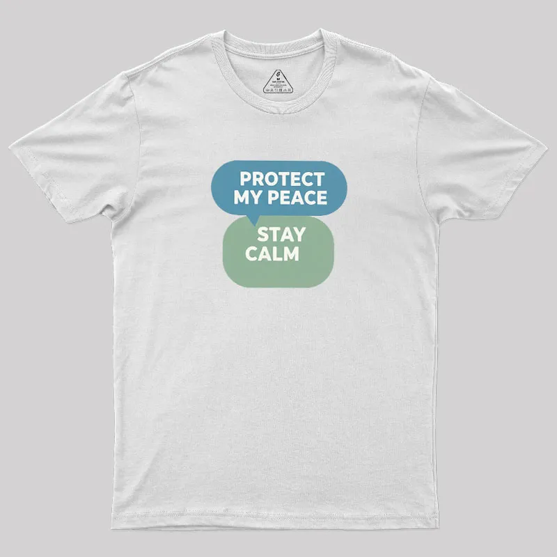 Protect My Peace Geek T-Shirt - Image 11