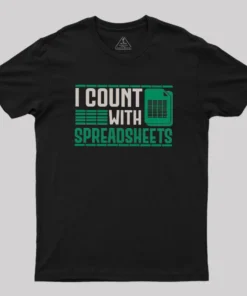 Funny Spreadsheet Accountant Geek T-Shirt
