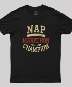Nap Marathon Champion Geek T-Shirt