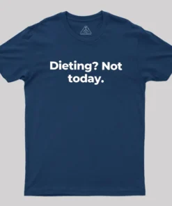 Alternative view of Dieting Not today Geek T-Shirt
