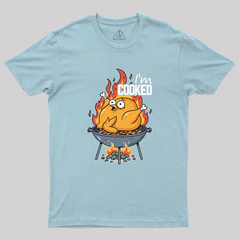 I’m Cooked Geek T-Shirt - Image 9