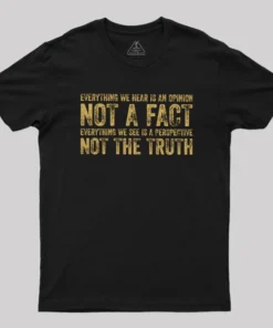 Perspective and Truth Geek T-Shirt