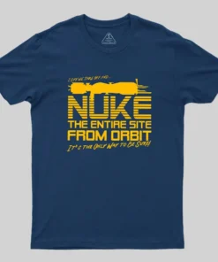 The Entire Site From Orbit Geek T-Shirt