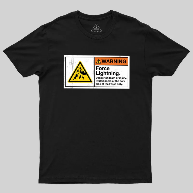 Warning Force Lightning Geek T-Shirt