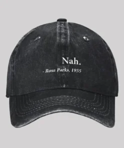Nah Rosa Parks Quote Geek Washed Vintage Baseball Cap