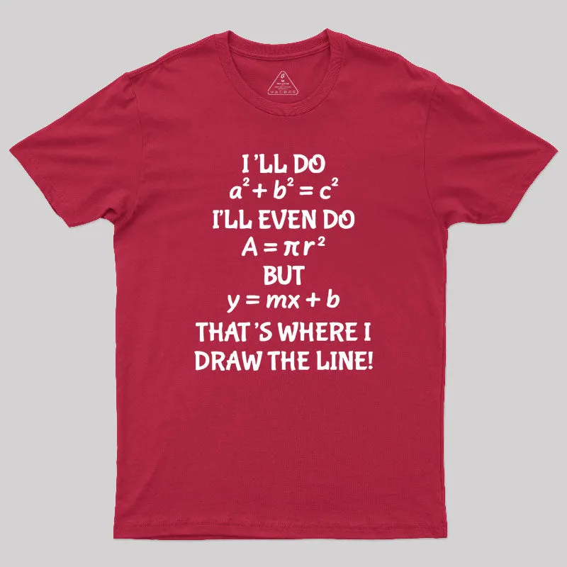 Funny Math Teacher Joke T-Shirt - Image 7