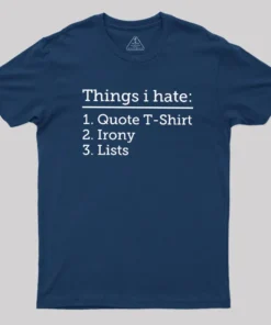 Alternative view of Thing I Hate Geek T-Shirt