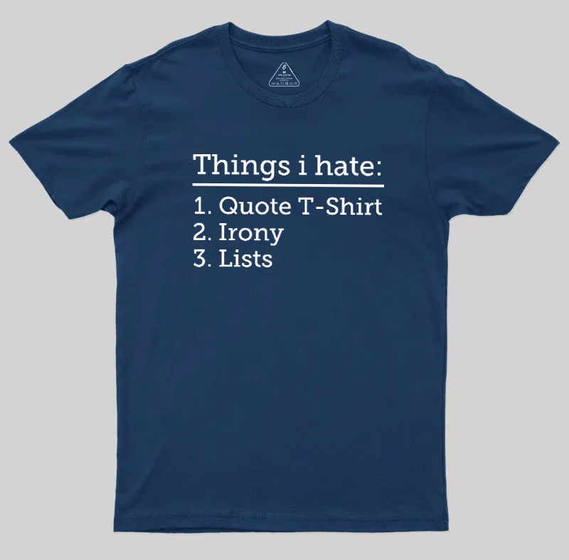 Thing I Hate Geek T-Shirt - Image 2