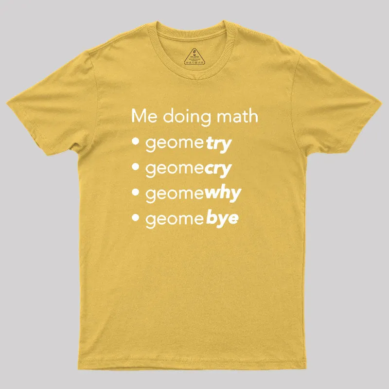 Me Doing Math Geek T-Shirt - Image 8
