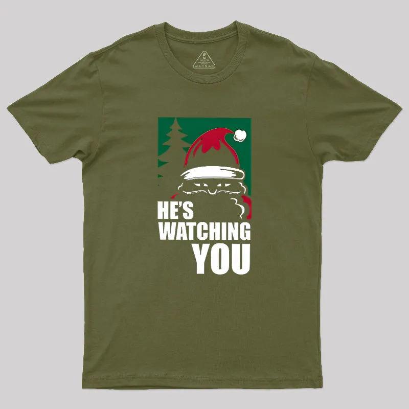 He Is Watching You Geek T-Shirt - Image 3