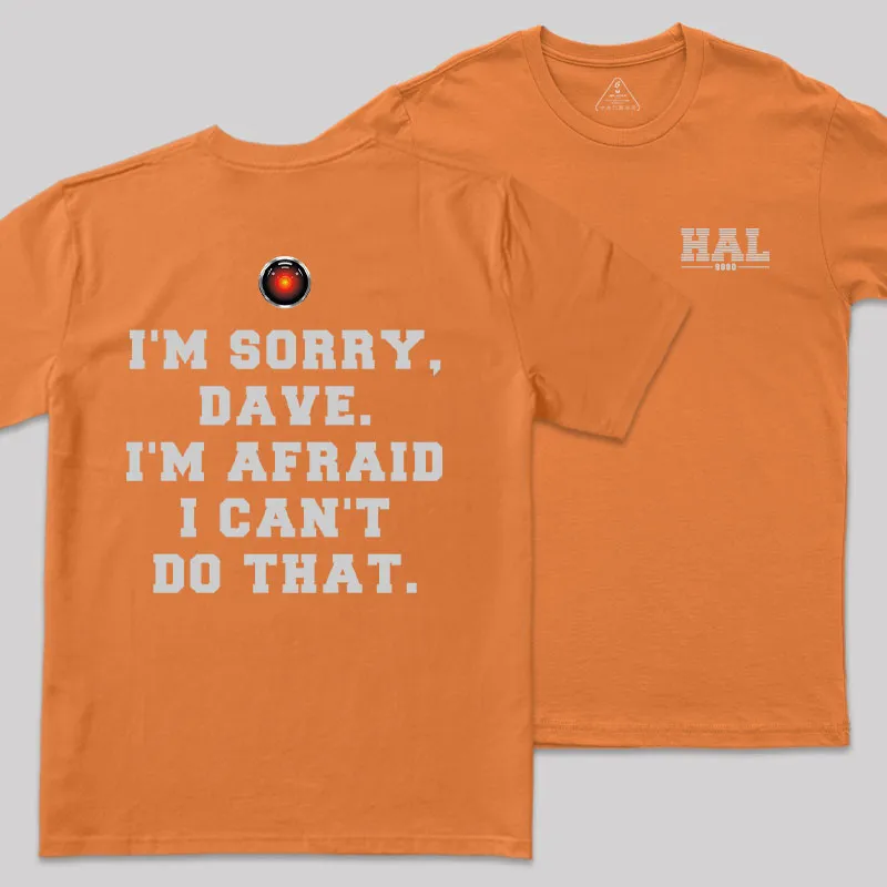 HAL's Apology Front and Back Printed Geek T-Shirt - Image 6