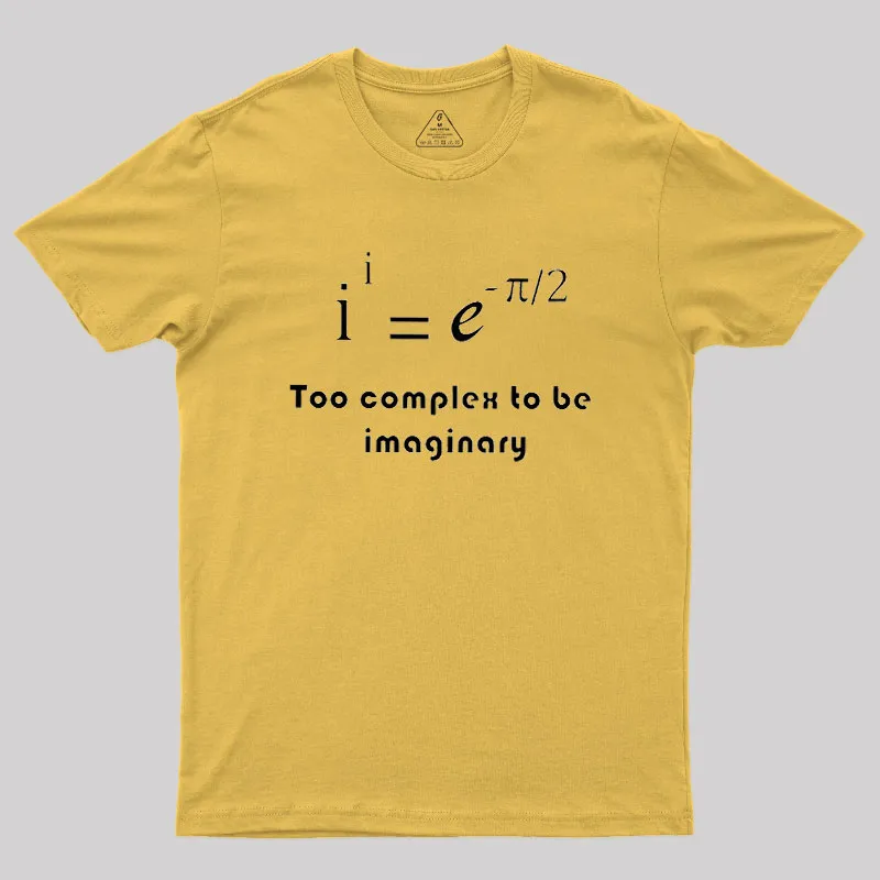 Too Complex To Be Imaginary Geek T-Shirt - Image 8