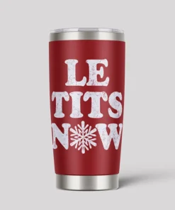 Le Tits Now 20oz Tumbler