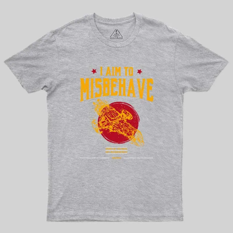 I Aim to Misbehave Geek T-Shirt - Image 4
