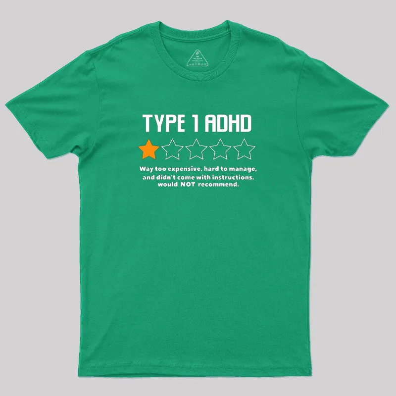 Type 1 ADHD Geek T-Shirt - Image 6